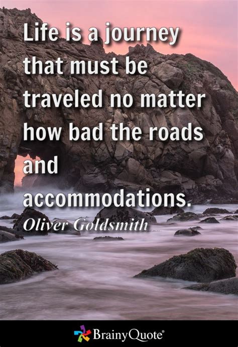 Oliver Goldsmith Quotes Life Is A Journey Life Oliver Goldsmith