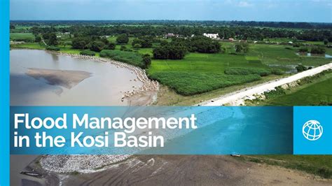 Transformative Flood Management Through The Kosi Basin Development