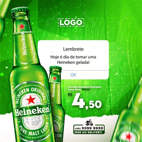 Lembrete Dia De Tomar Uma Heineken Gelada Social Media Psd Edit Vel