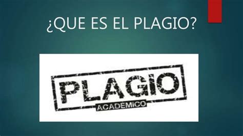 El Plagio Academico Ppt Descarga Gratuita