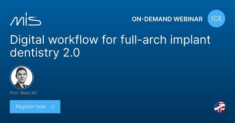 Digital Workflow For Full Arch Implant Dentistry 20 Webinar Mis