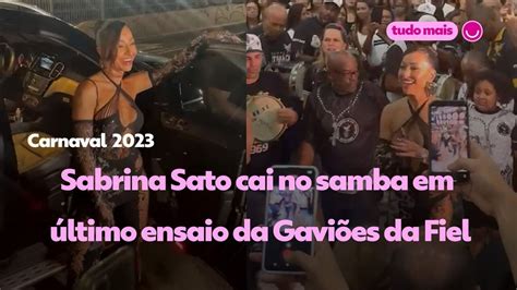 Sabrina Sato cai no samba em último ensaio da Gaviões da Fiel antes do