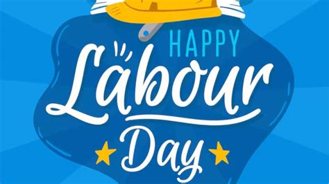 Happy Labour Day 2024 Wishes In English Peta Trudey