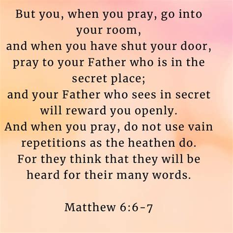 Matthew 6 6 7 But You When You Pray Go Into Your Room And When You