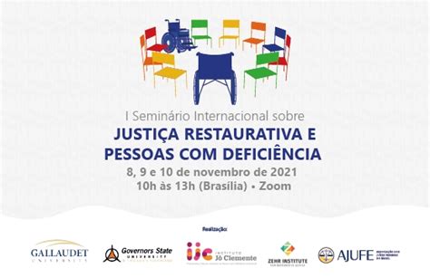 Ajufe AJUFE promove seminário internacional sobre Justiça