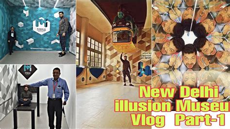 Illusion Museum Delhi Cannaught Place India Price Timing Ticket Entry