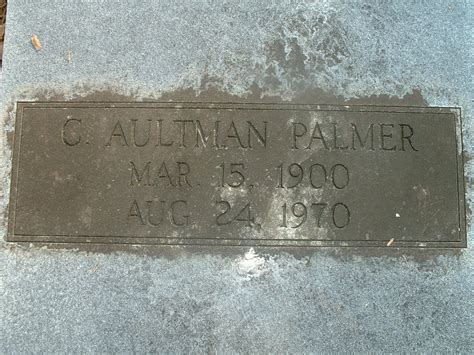 Claude Aultman Palmer M Morial Find A Grave