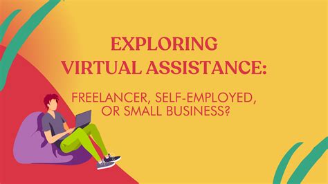 Exploring Virtual Assistance Freelancer Self Employed Or Small Business