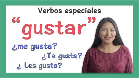 Verbo Gustar Y Encantar Me Gusta Te Gusta Les Gusta Youtube