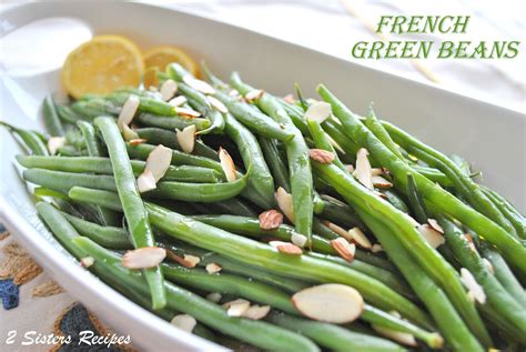 French Green Beans Haricots Verts With Lemon And Almonds 2 Sisters