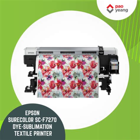 Epson Sc F Printer A Dye Sublimation Textile Printer Pao Yeang