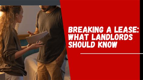 Breaking A Lease What Landlords Should Know