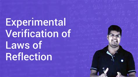 Experimental Verification Of Laws Of Reflection In English Physics