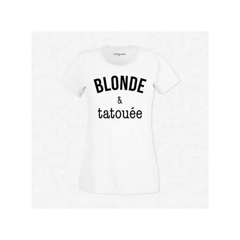 T shirt Blonde tatouée
