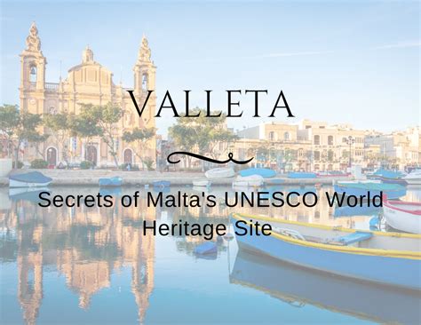 Valletta: Secrets of Malta's UNESCO World Heritage Site