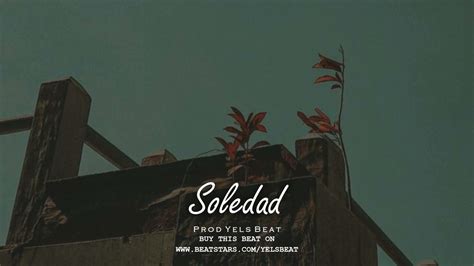 Soledad Instrumental De Rap Triste 2022 Emotional Sad Melody Prod