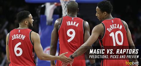 Magic Vs Raptors Predictions Picks And Preview March