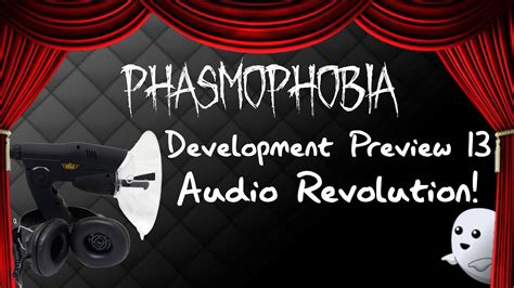 Phasmophobia Development Preview Are You Listening Carefully