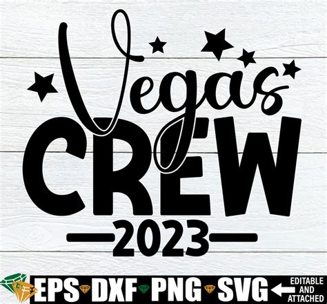 Vegas Crew Vacation To Vegas Shirt Svg Matching Vegas Trip Shirts Svg