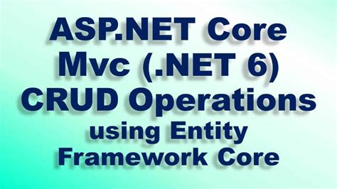 Crud Operation With Asp Net Core Mvc Using Visual Studio Code And A