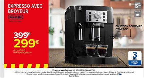 Promo Expresso avec broyeur dëlonghi chez Carrefour