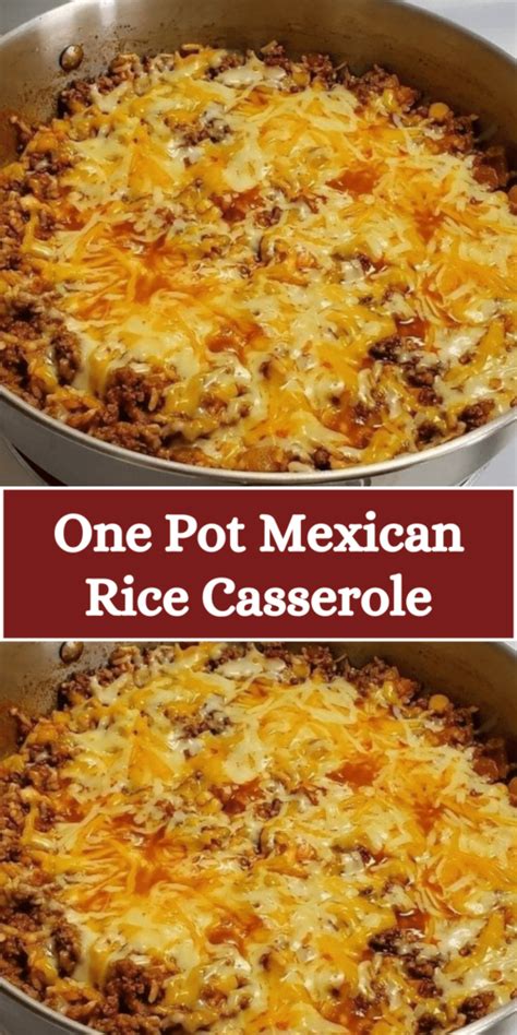 One Pot Mexican Rice Casserole