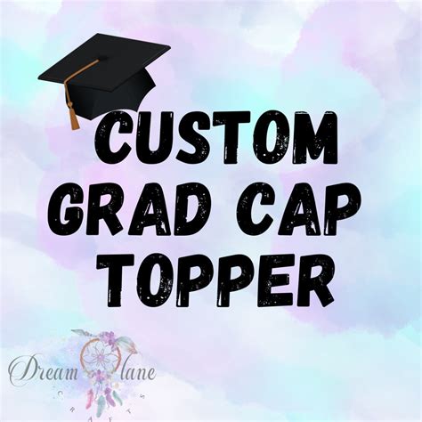 Custom Grad Cap Graduation Cap Topper Personalized Grad Cap 3d Grad Cap Topper Etsy