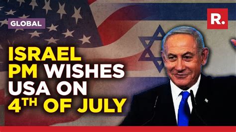 PM Benjamin Netanyahu Expresses His Deep Appreciation For America S