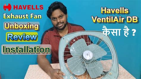 How To Exhaust Fan Installation Havells Ventil Air DB Unboxing