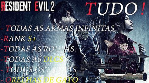 Todos Os Desbloqueaveis De Resident Evil Remake Dlcs Armas