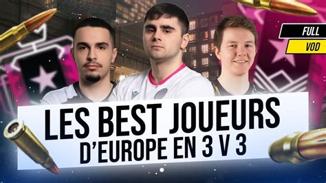 Le 3v3 Des BEST JOUEURS D Europe BDS Secret Heroic Wolves Wylde