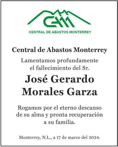 Sr Jos Gerardo Morales Garza Obituario Esquela