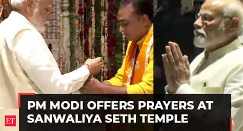 Pm Modi In Chittorgarh Offers Prayers At Sanwaliya Seth Temple The