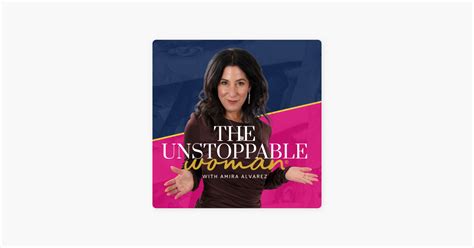 ‎the Unstoppable Woman® An Unstoppable Woman S Guide To Sexual Empowerment With Intimacy Expert