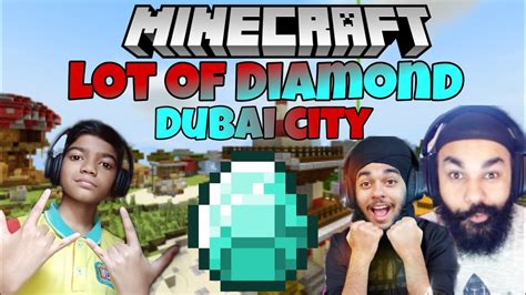 Lots Of Diamond Dubai City Chapti Loggy Minecraft Youtube