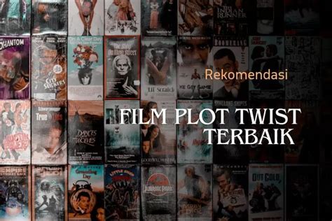 Rekomendasi Film Dengan Plot Twist Terbaik Mulai Dari Donnie Darko