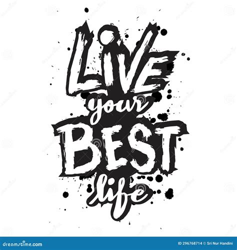 Live Your Best Life. Hand Drawn Lettering Phrase Stock Illustration
