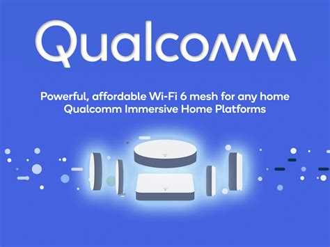 Qualcomm Announces New Modular Immersive Home Platform For Next