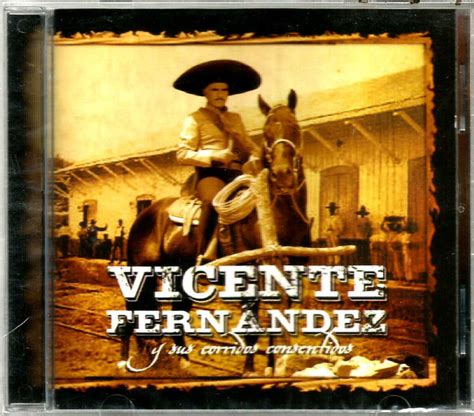 Vicente fernández y sus corridos consentidos by Vicente Fernandez, 2005, CD, Sony BMG Music ...