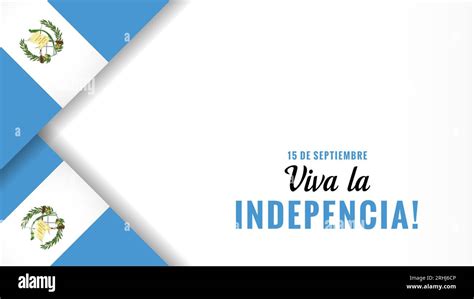 Viva La Indepencia Guatemala Flags Poster Spanish Text September 15