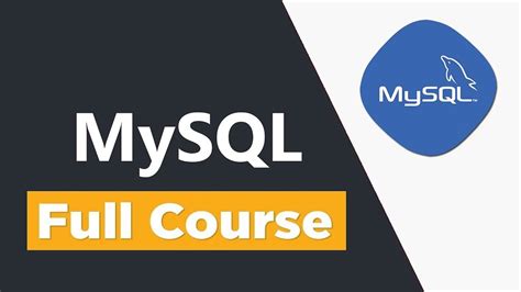 Learn Mysql Full Course For Beginners Youtube