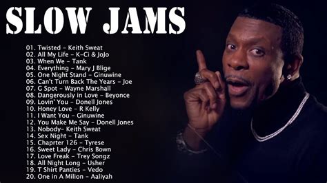 Romantic Slow Jams Ballads Keith Sweat Tank Mary J Blige R Kelly