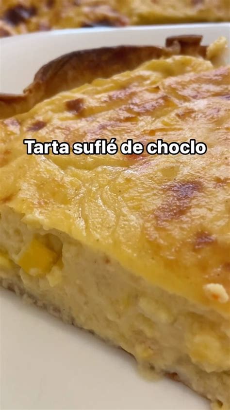 Tarta soufflé de choclo cremosa e irresistible una receta fácil que