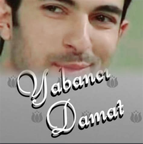 Yabanci Damat