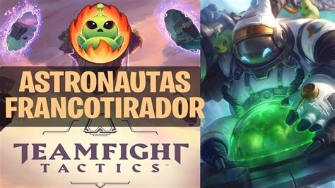 Pbe Probando Astronautas Con 4 Francotiradores Nueva Galaxia Microleyendas Teamfight Tactics