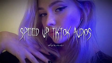 Speed Up Tiktok Audios That Never Gets Boring YouTube