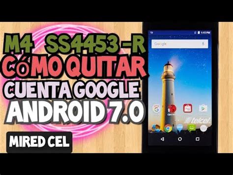 Quitar La Cuenta De Google Sin Pc De M Ss R Y Cualquier Android