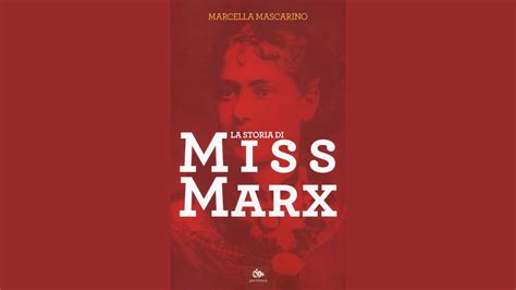 La Storia Di Miss Marx Filosofemme