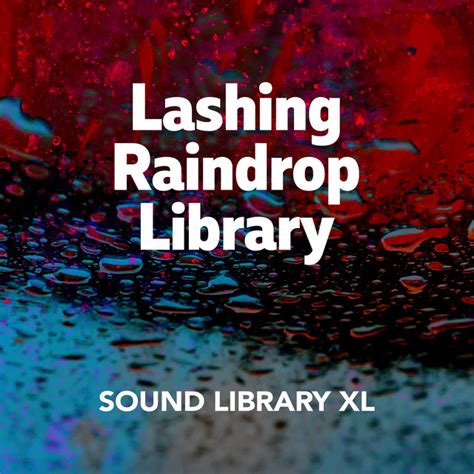 Trickling Rain Drips Song And Lyrics By Sound Library Xl Spotify