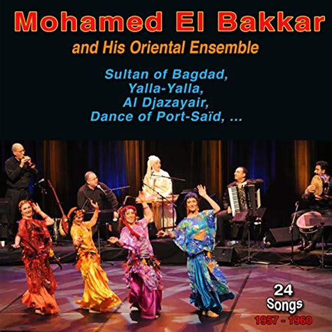 Mohammed El Bakkar And His Oriental Ensemble Sultan Of